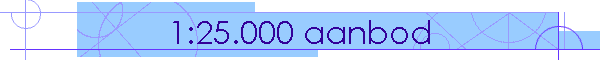 1:25.000 aanbod